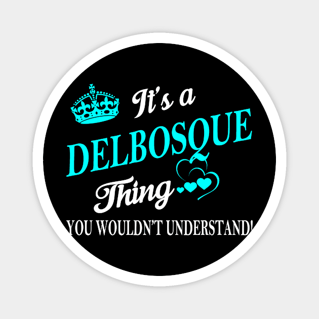 DELBOSQUE Magnet by Esssy